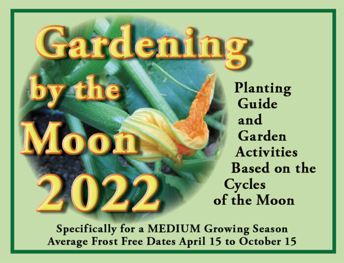 Gardening by the Moon 2022 for a Medium season